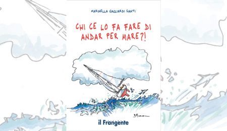 Chi ce lo fa fare di andar per mare?!