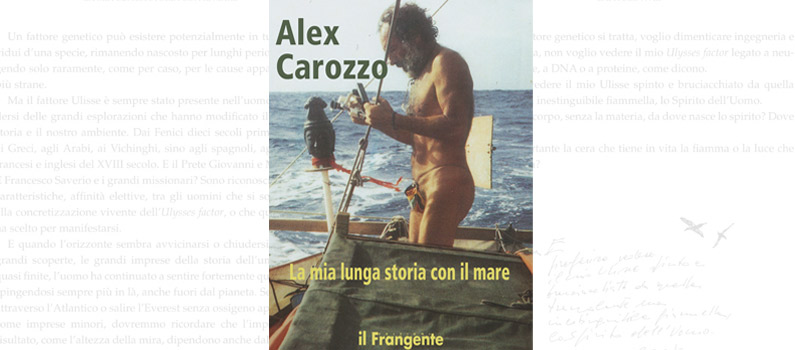 Alex Carozzo la mia lunga storia con il mare